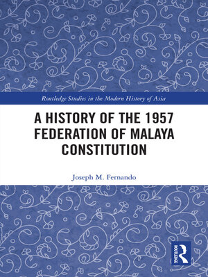 cover image of A History of the 1957 Federation of Malaya Constitution